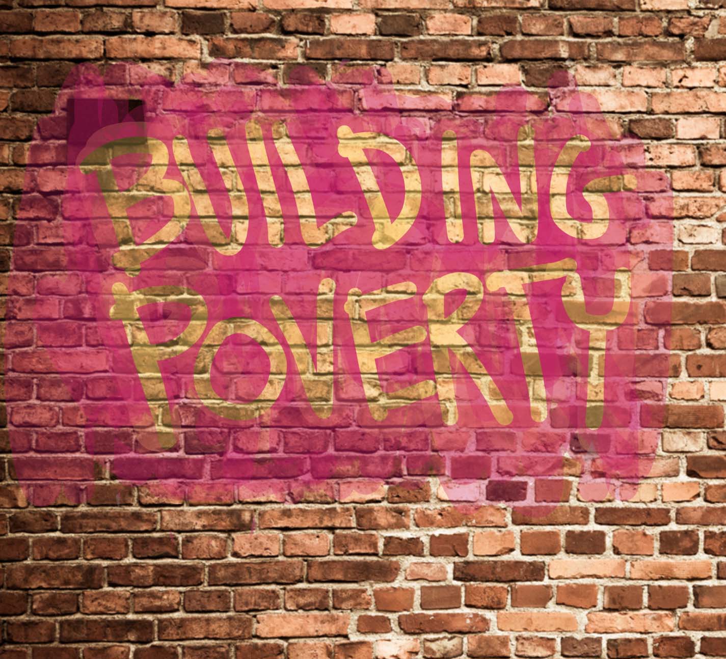 Building poverty