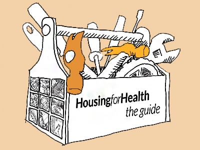 Housing for Health - The Guide